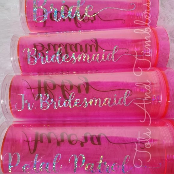 Other - Custom Bridal Party 16 oz Arcylic Tumblers